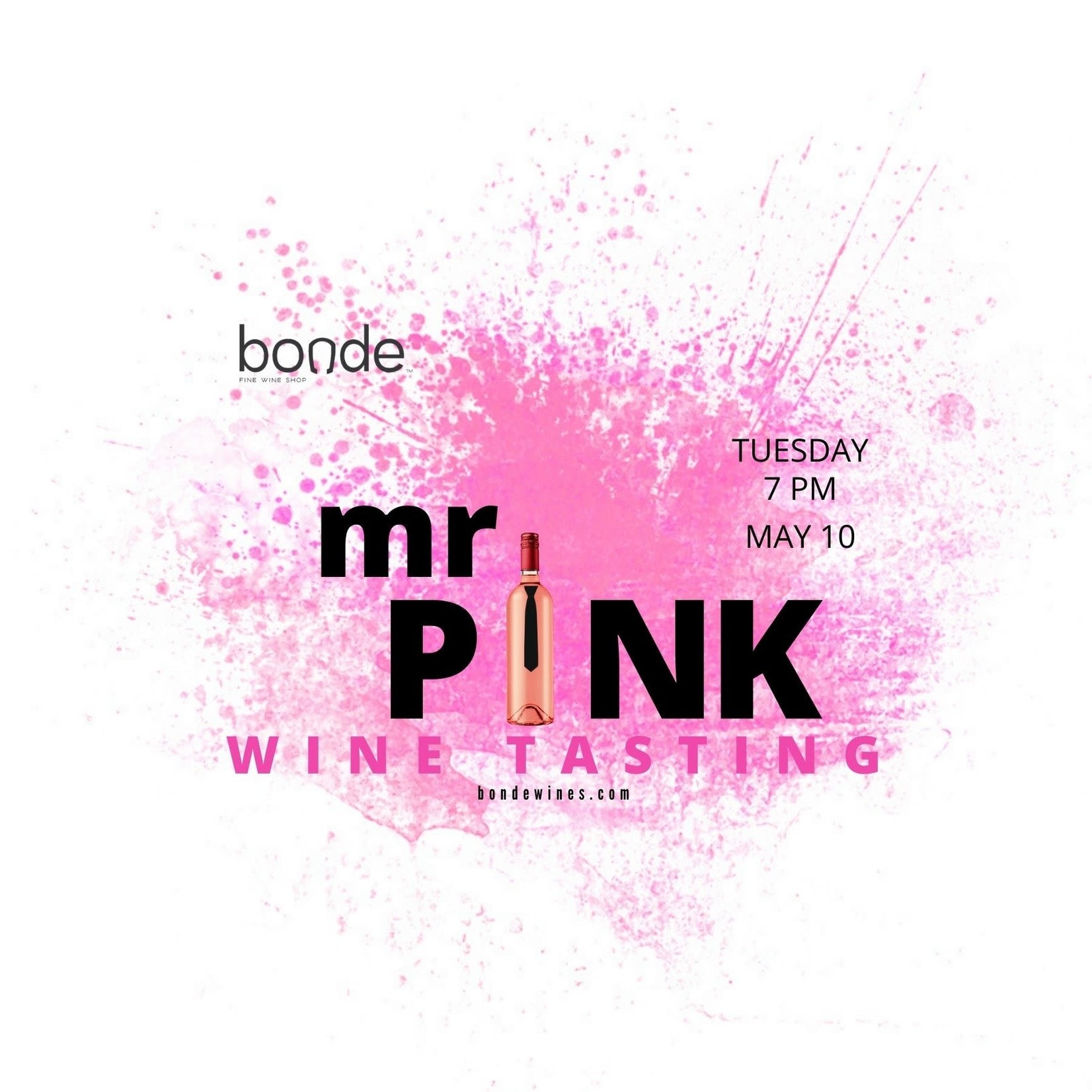 Tuesday Wine Tasting - Mr. Pink - May 10th - 7:00 p.m.