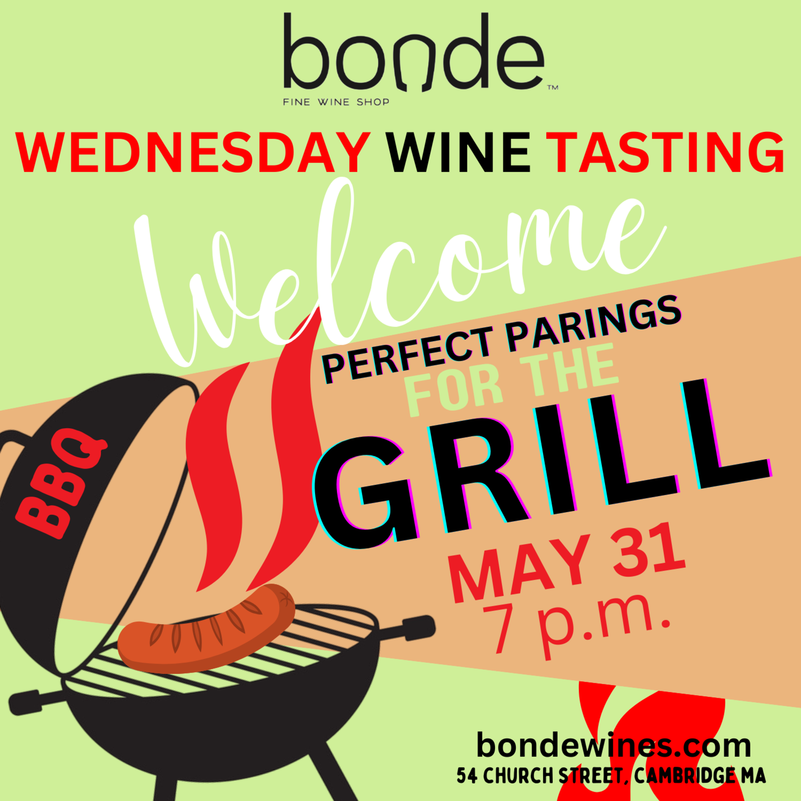 Perfect Grill Pairings - Wine Tasting & Class - Wednesday May 31, 7:00 p.m.