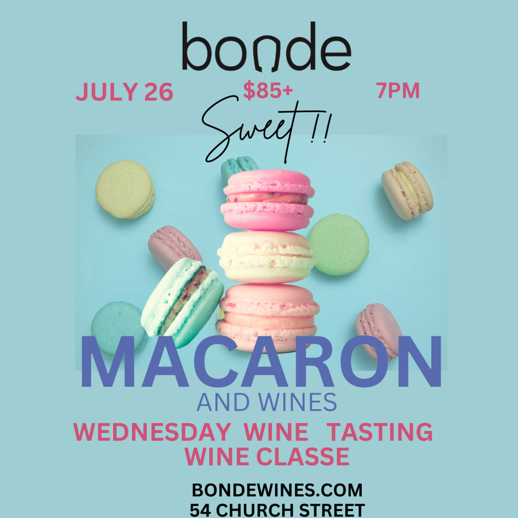 Macaron & Wine - Wine Tasting & Class - Wednesday July 26, 7PM