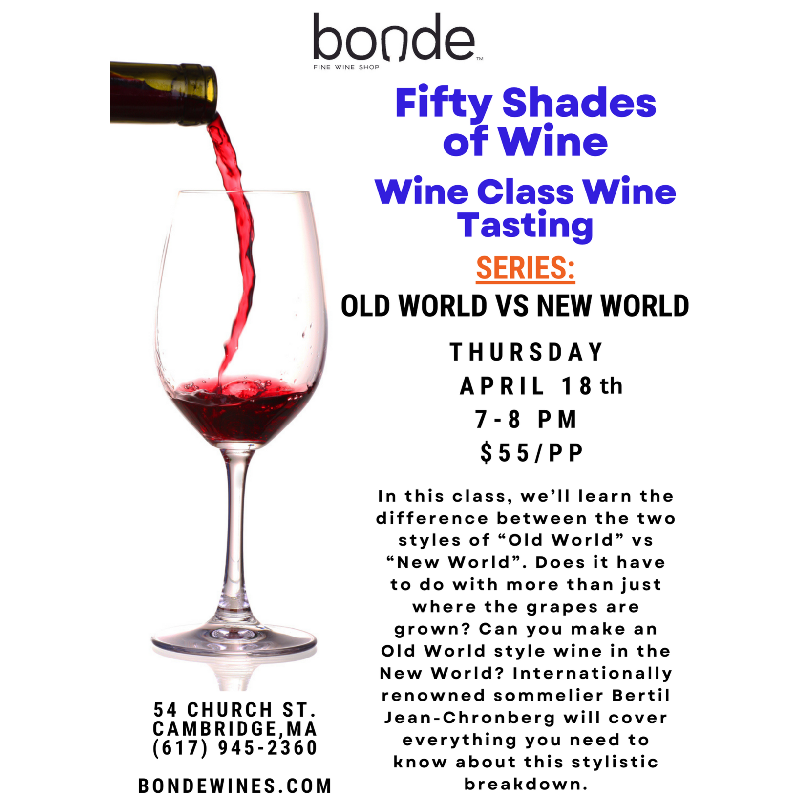 Fifty Shades of Wine Series: Old World vs New World - Wine Tasting Class - Thursday April 18th 2024